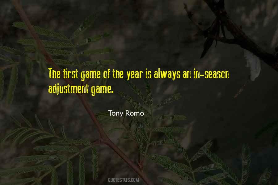 Quotes About First Game Of The Season #1602280