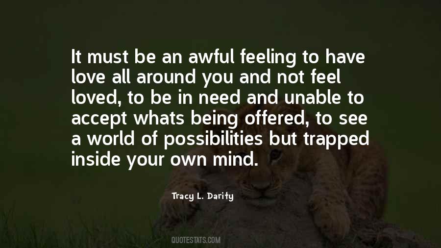 Quotes About Being Trapped Inside Yourself #1134150