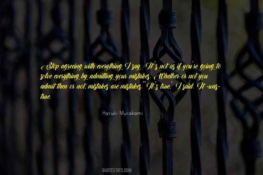 Admit Mistakes Quotes #771444