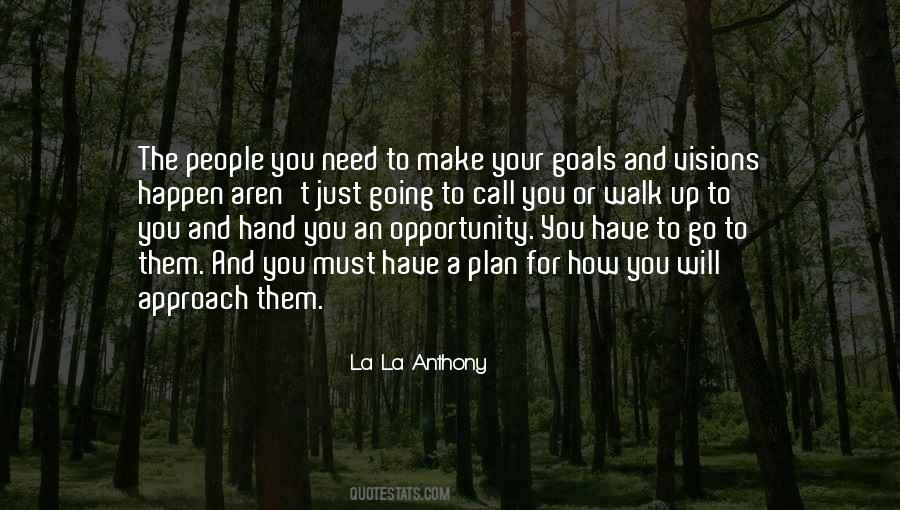Quotes About Visions And Goals #634136