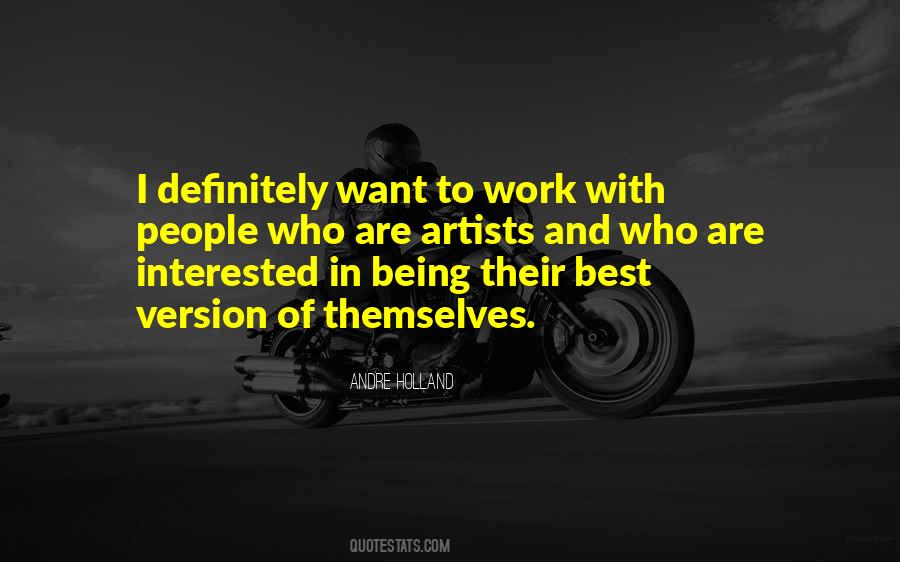 Quotes About Being Interested In Others #114064