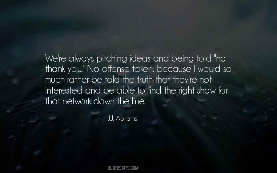 Quotes About Being Interested In Others #18535