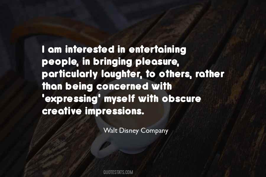 Quotes About Being Interested In Others #210023