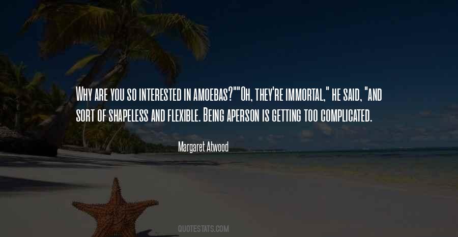 Quotes About Being Interested In Others #42385