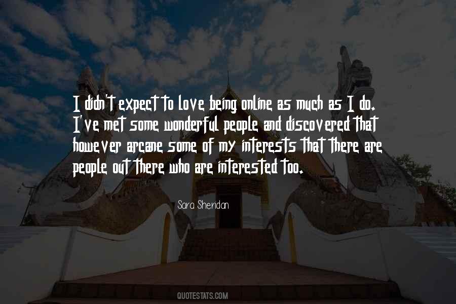 Quotes About Being Interested In Others #55465
