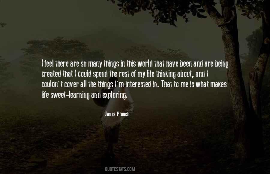 Quotes About Being Interested In Others #59745