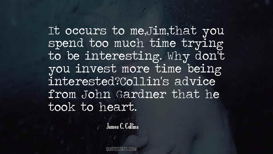 Quotes About Being Interested In Others #60449