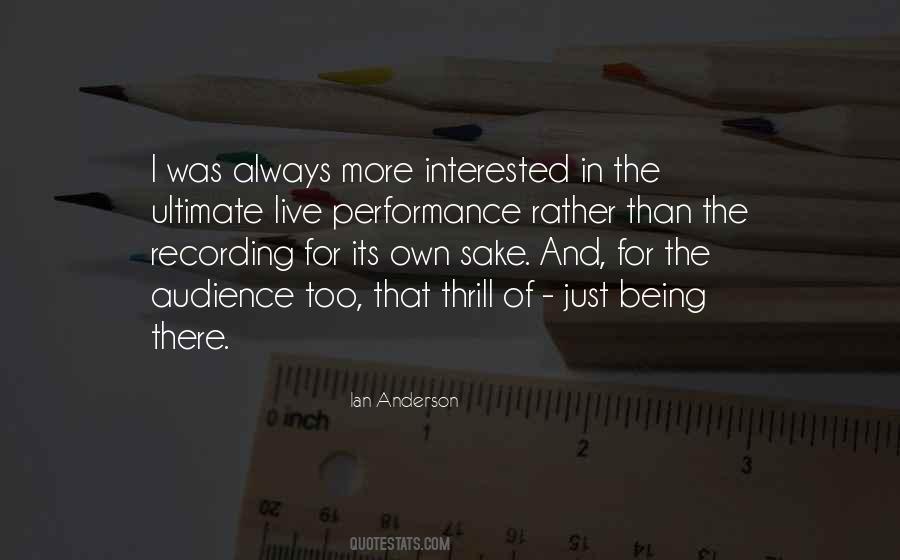 Quotes About Being Interested In Others #63839
