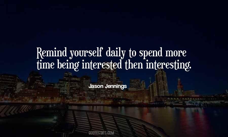 Quotes About Being Interested In Others #80231