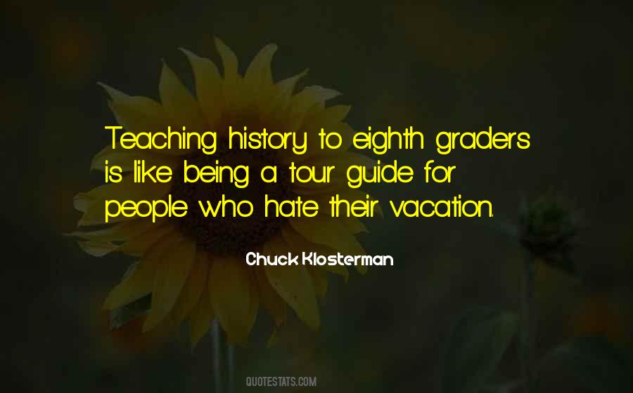 Quotes About Teaching History #862845