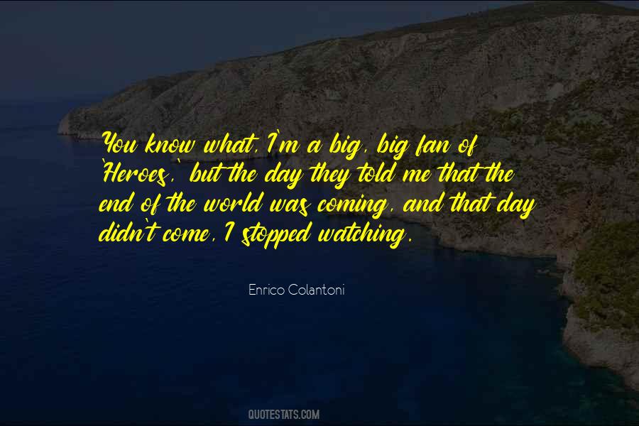 Quotes About Something Coming To An End #150906