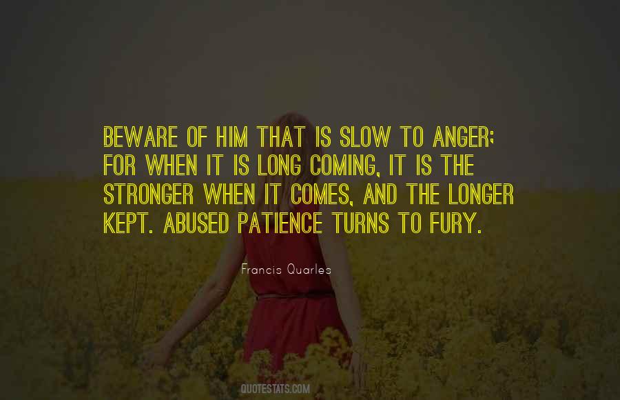 Quotes About Patience And Anger #894532