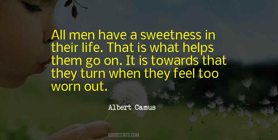 Quotes About Sweetness In Life #690592