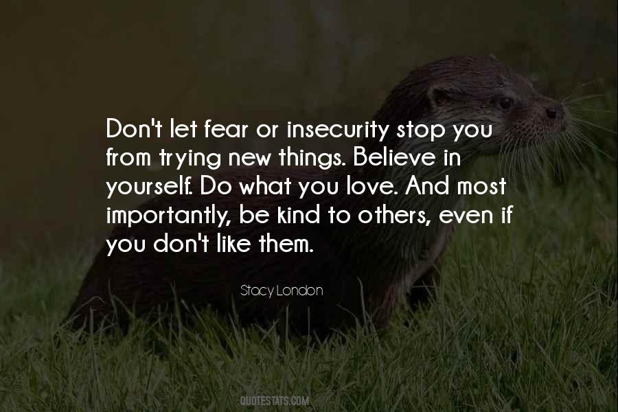 Quotes About Fear And Love #128467