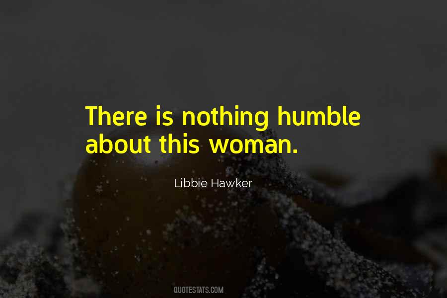 Quotes About Humble Woman #1803609