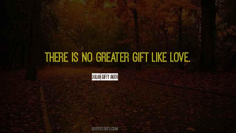 Quotes About No Greater Love #1493559