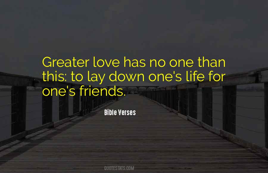 Quotes About No Greater Love #707751