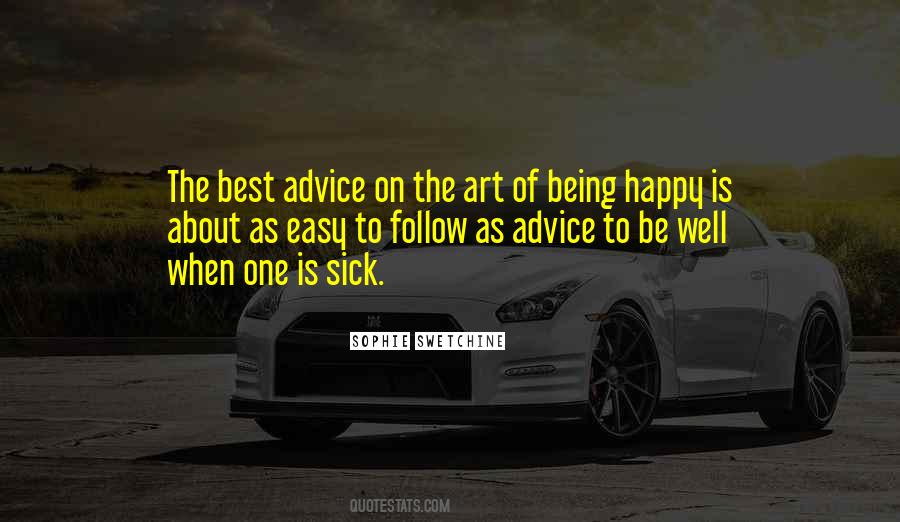 Being Happy Is Quotes #1088111