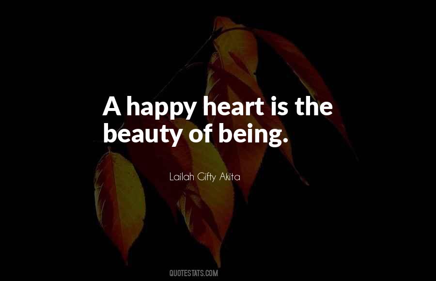 Being Happy Is Quotes #204490
