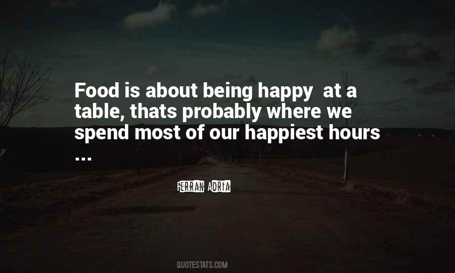 Being Happy Is Quotes #51604