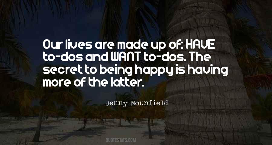 Being Happy Is Quotes #906204