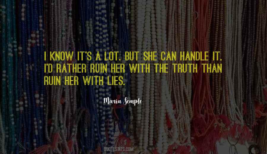 Quotes About Handle The Truth #548516