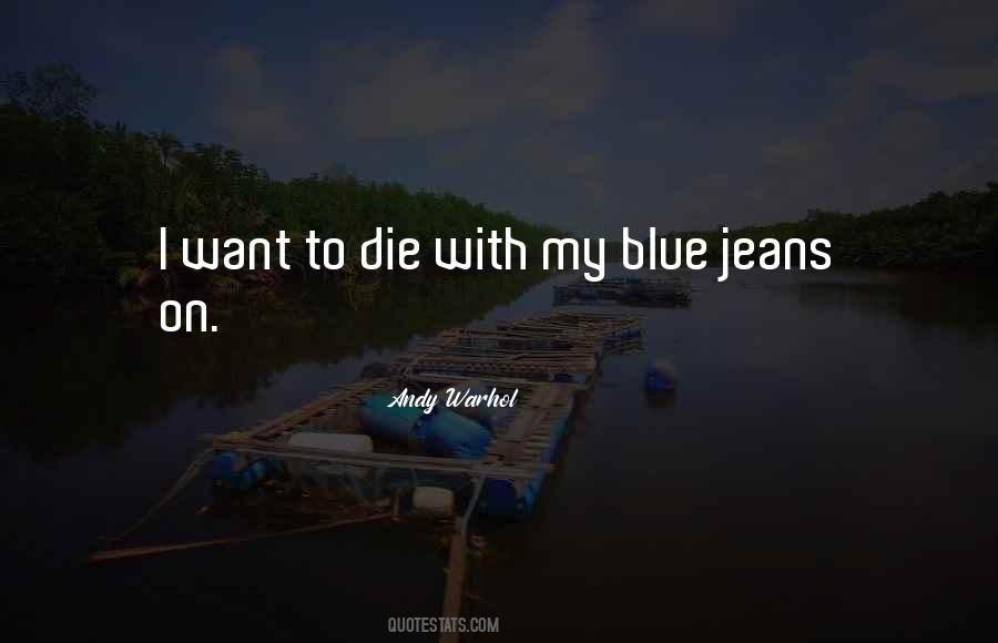Quotes About Blue Jeans #1019197