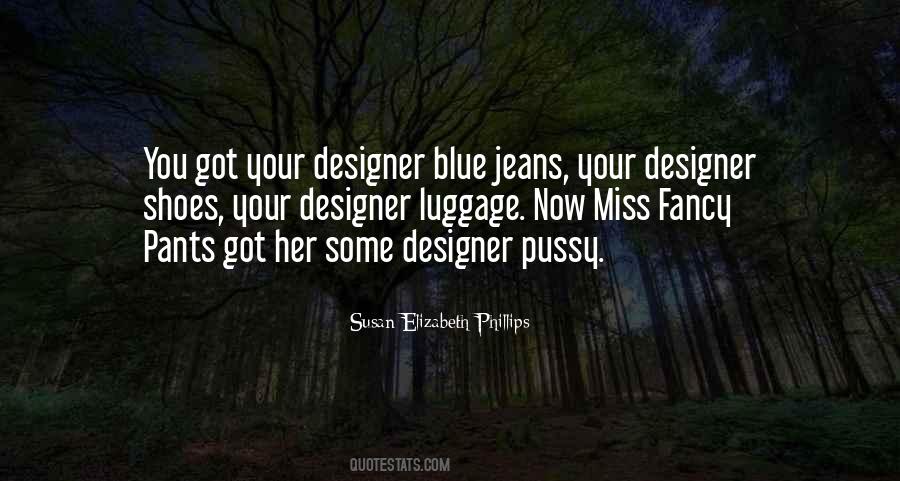 Quotes About Blue Jeans #1672693
