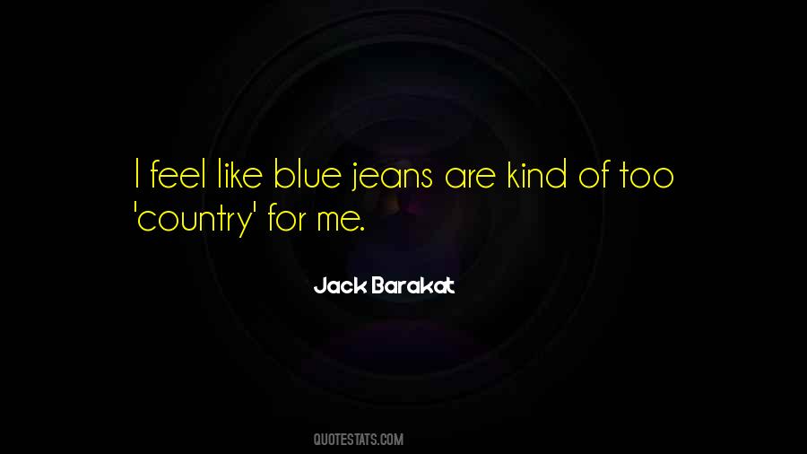 Quotes About Blue Jeans #1678852