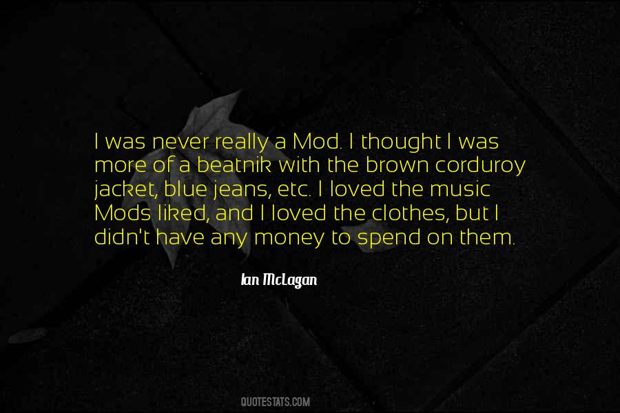 Quotes About Blue Jeans #1841004