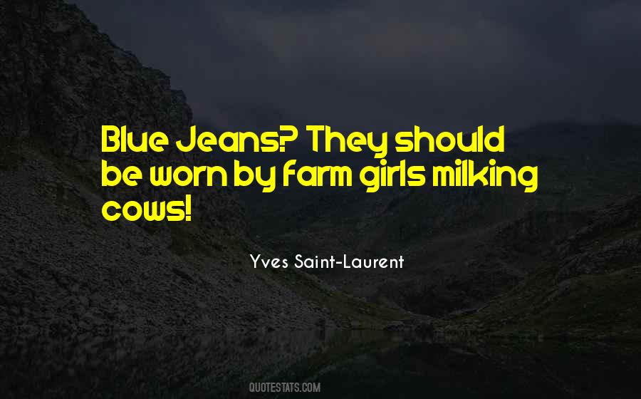 Quotes About Blue Jeans #238942