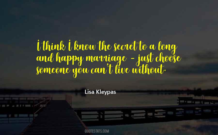 Quotes About I Can't Live Without You #1553587