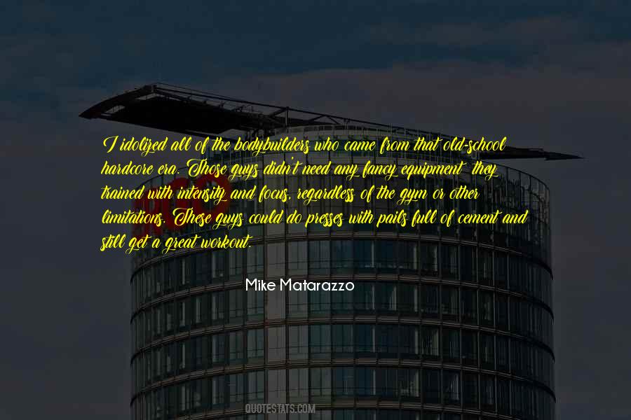 Matarazzo Quotes #1550365