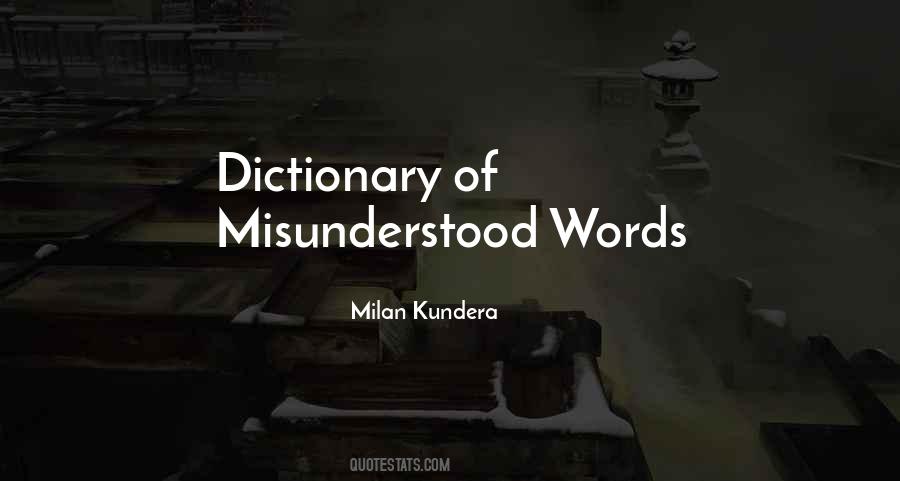 Quotes About Misunderstood Words #1786234