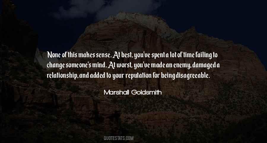 Quotes About Being Disagreeable #1496844