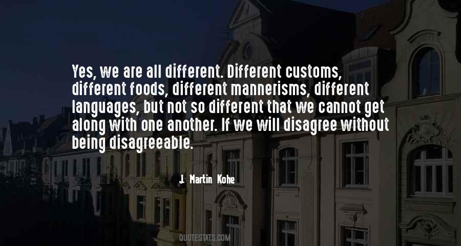 Quotes About Being Disagreeable #349054