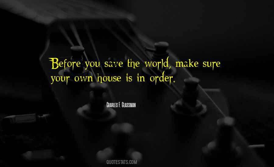 Get Your House In Order Quotes #261682