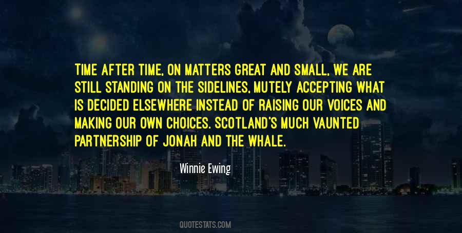 Voices Of Time Quotes #1154063