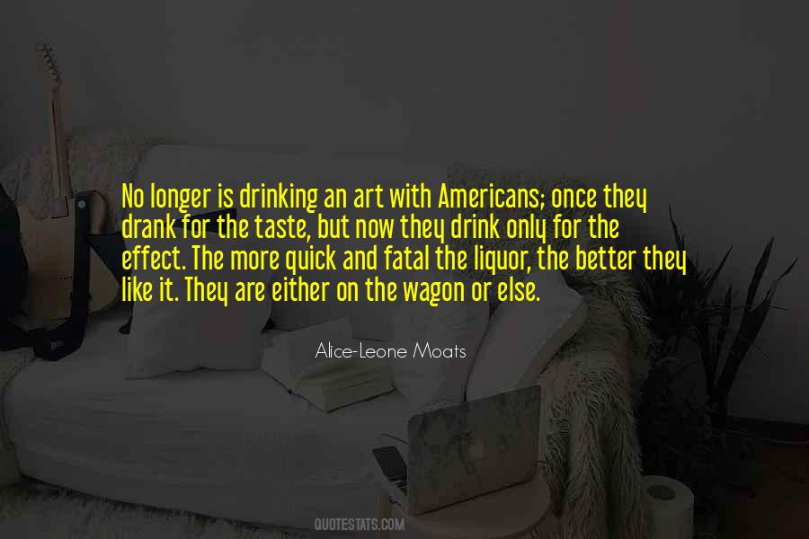 Quotes About Drinking Liquor #1314553