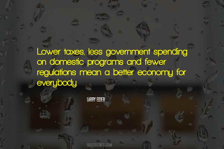 Quotes About Government Regulations #1559240