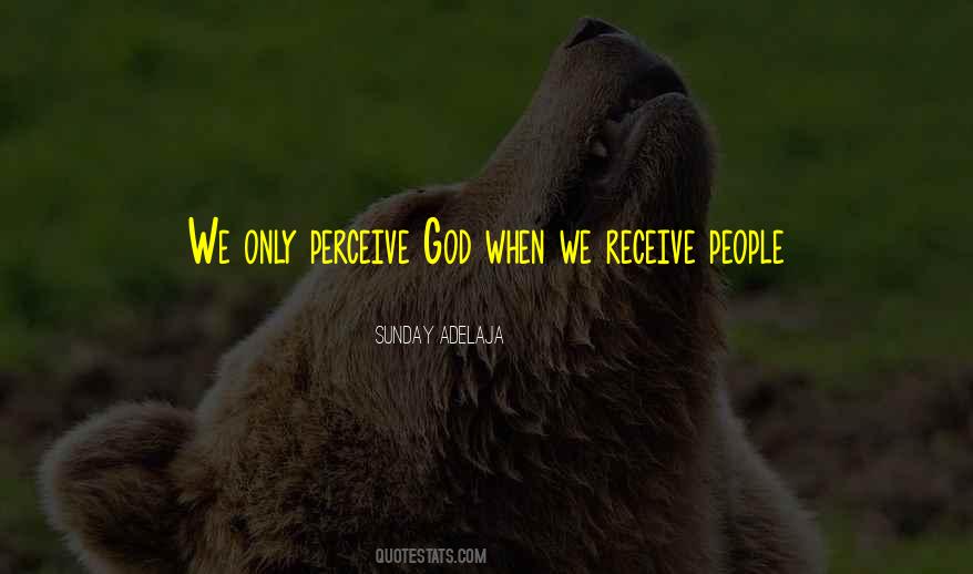 Quotes About Perceive #1628115