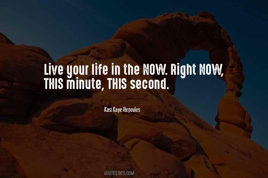 In The Now Quotes #337548