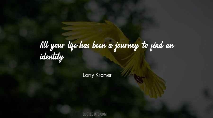 Quotes About Your Life Journey #417676 Quotes About Your Life Journey #417676