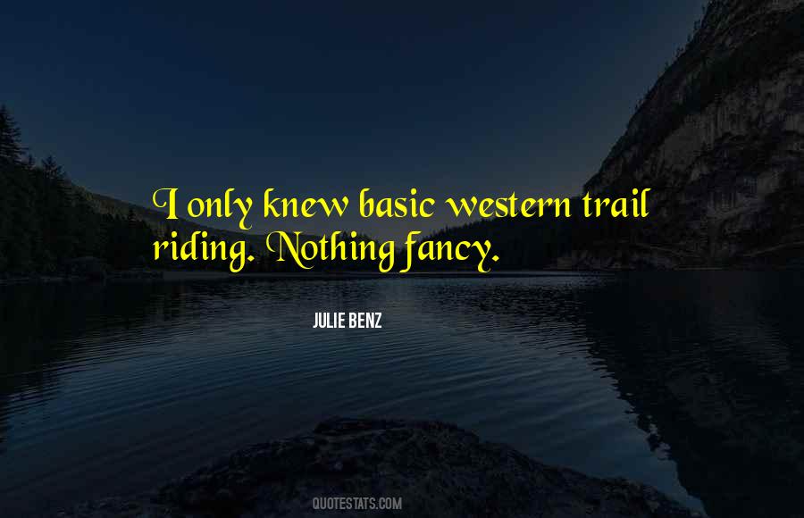 Quotes About Trail Riding #1607993