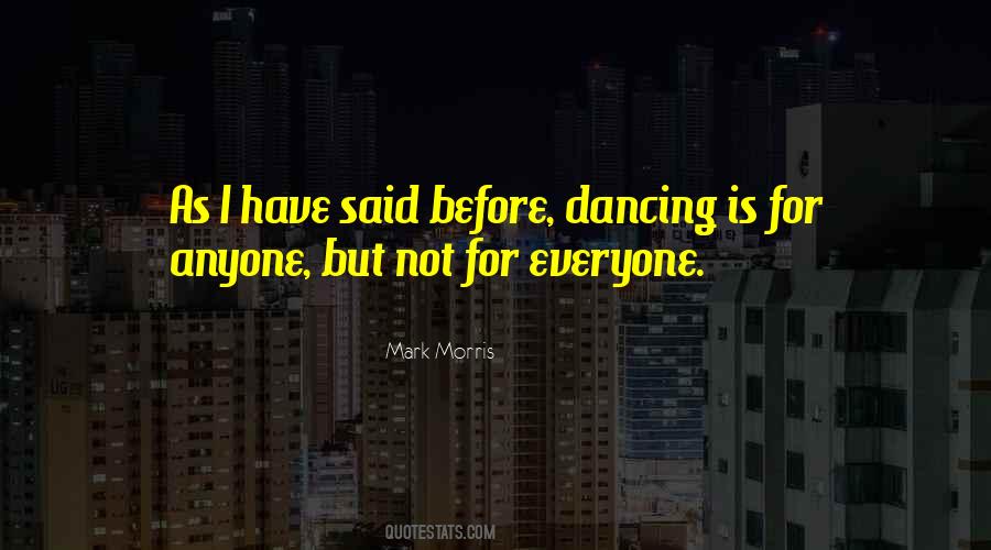 Quotes About Not Dancing #15985