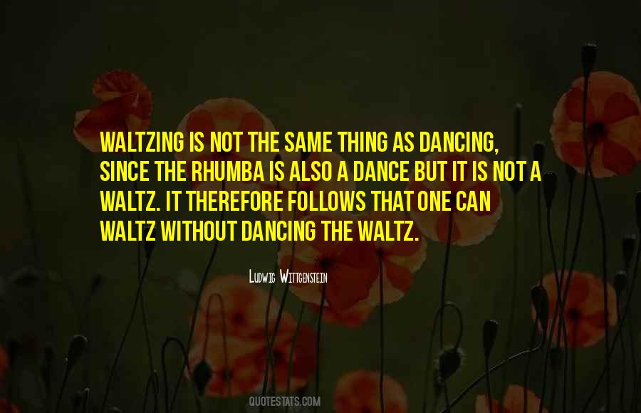 Quotes About Not Dancing #393857