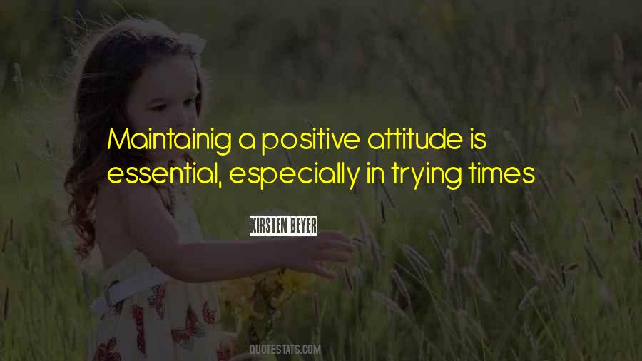 Quotes About Positive Attitude #1593747