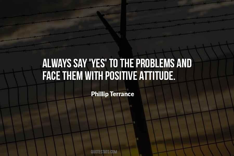 Quotes About Positive Attitude #1740512