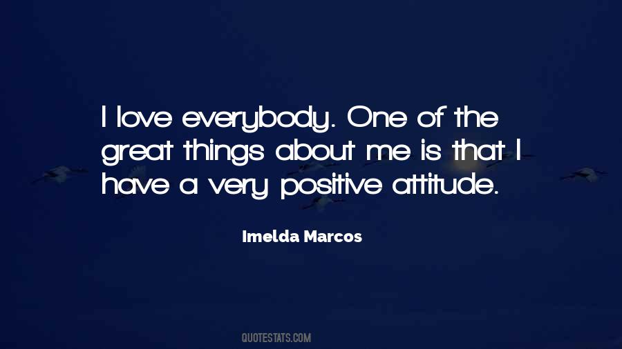 Quotes About Positive Attitude #1780262