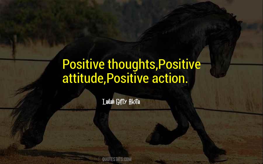 Quotes About Positive Attitude #30461